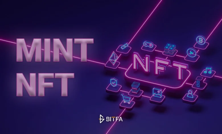 مینت NFT چیست؟