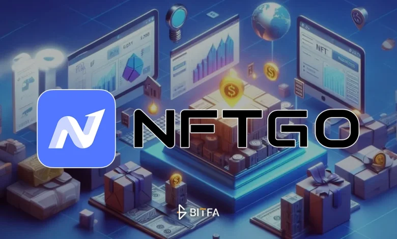 سایت NFTGO چیست؟ آموزش خرید و فروش NFT در سایت NFTGO